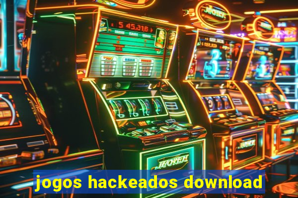 jogos hackeados download